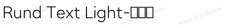 Rund Text Light字体转换